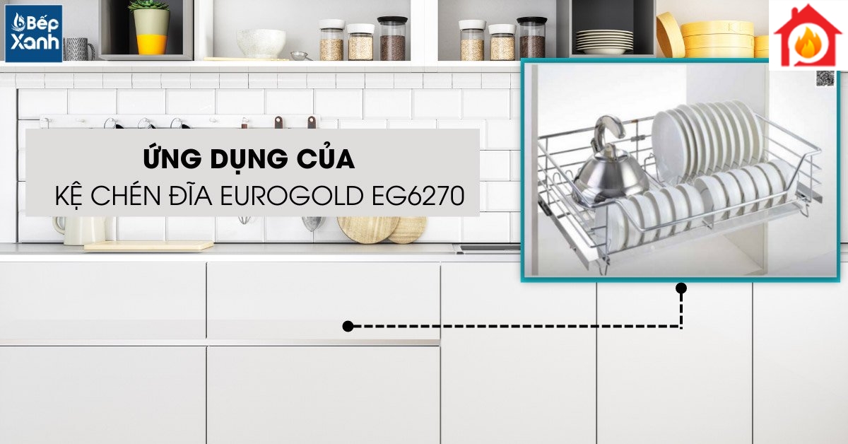 Ứng dụng của kệ bát đĩa tủ dưới EG6270