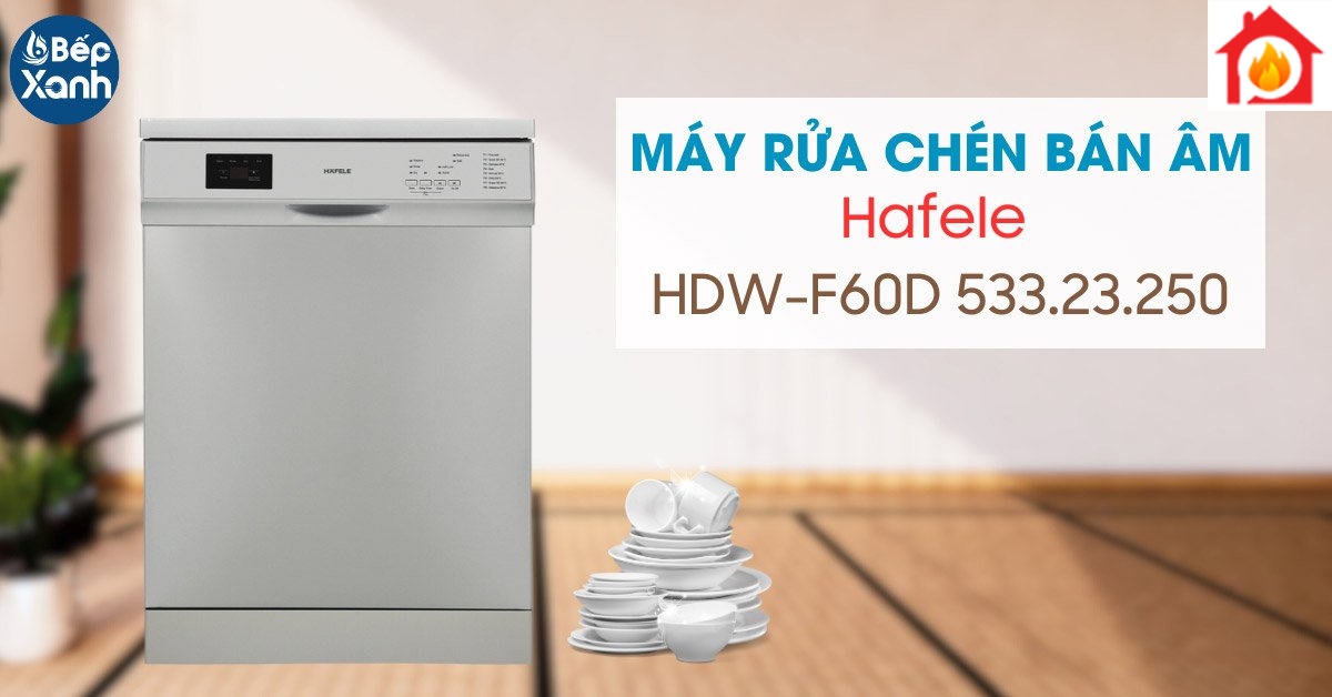 Máy rửa chén độc lập Hafele HDW-F60D 533.23.250