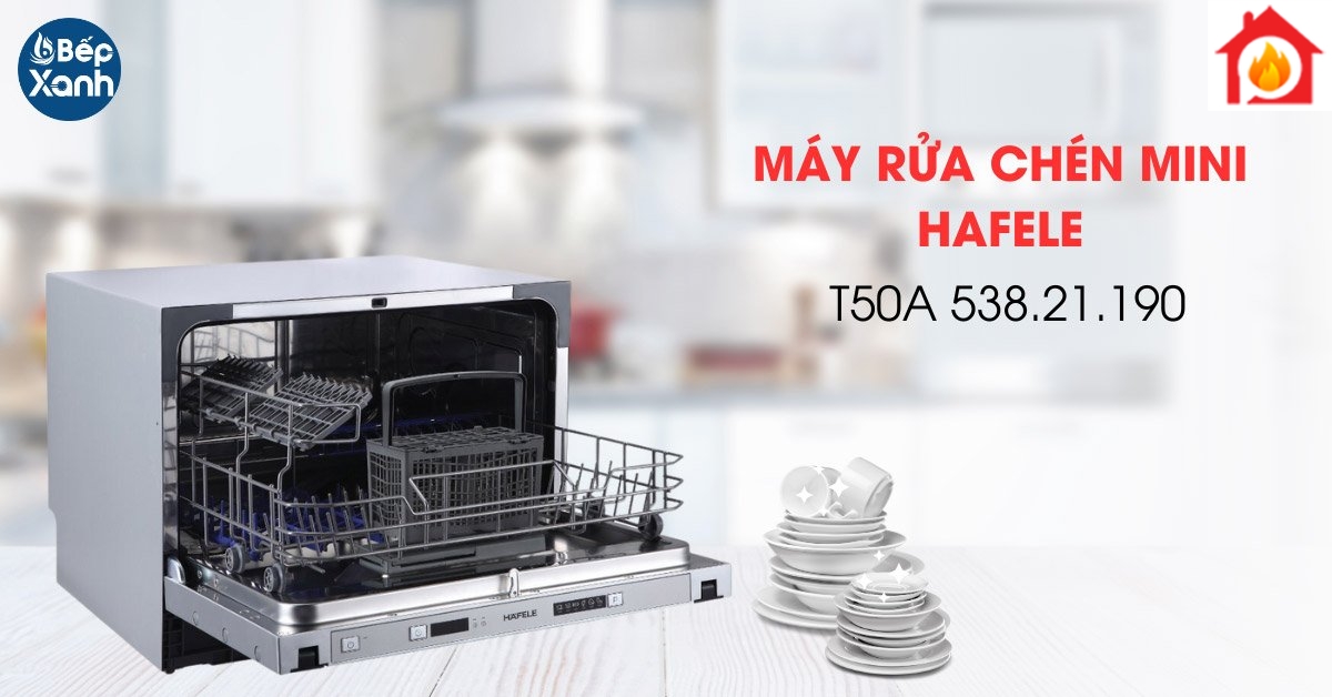 Máy rửa chén mini Hafele T50A 538.21.190 Máy rửa chén mini Hafele T50A 538.21.190
